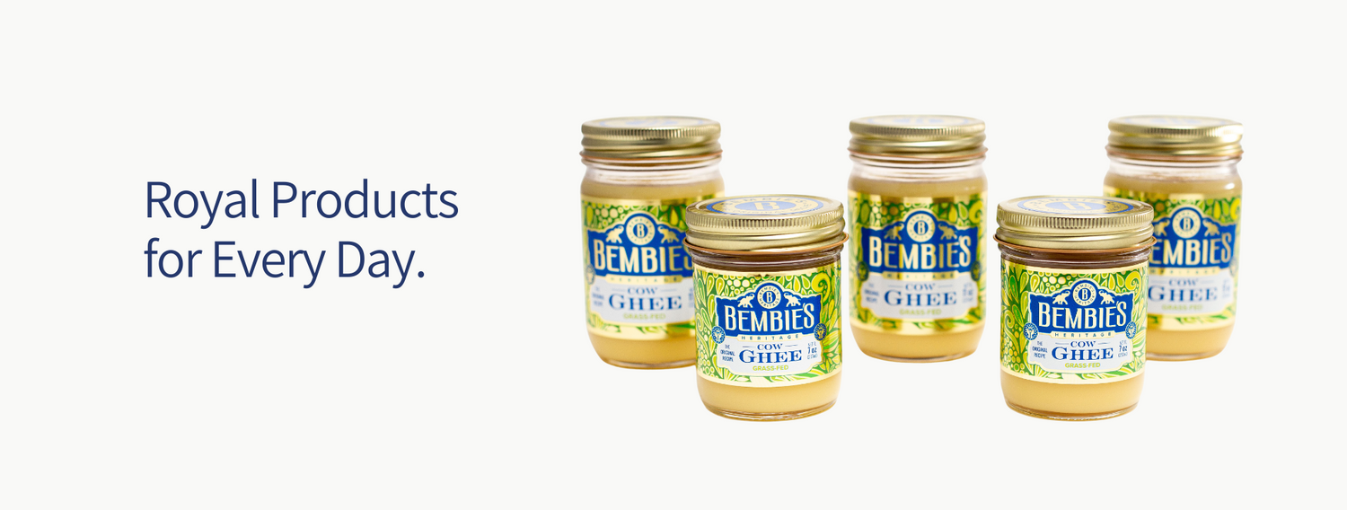 Royal products for every day. Bembie's Ghee 11 ounces jar and 7 ounces jar.