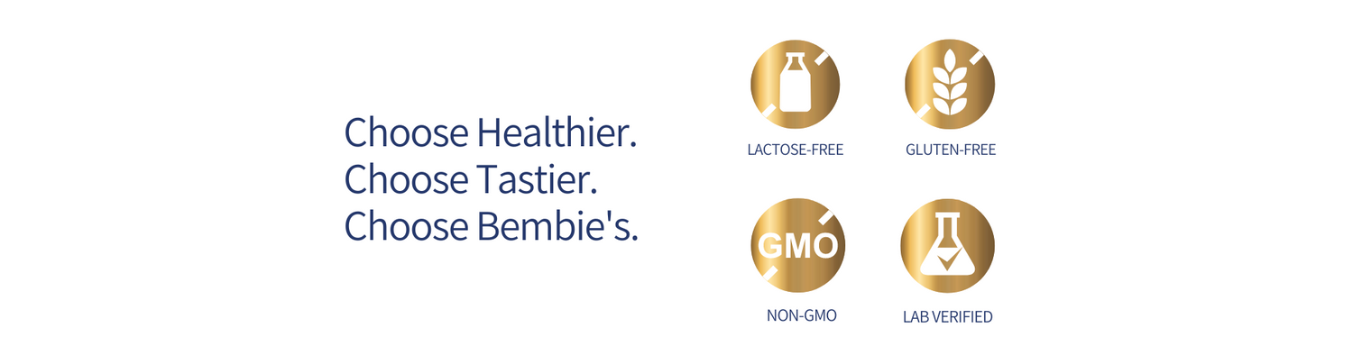 Choose healthier. Choose tastier. Choose Bembie's. Lactose Free Icon. Gluten Free Icon. Non GMO Icon. Lab Verified Icon.